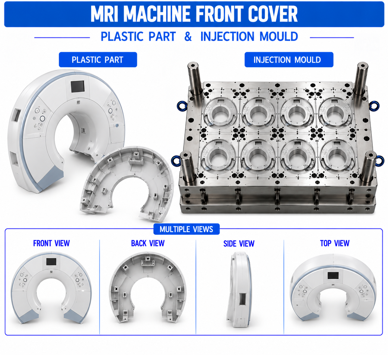 MRI Machine Plastic Front Cover Mould and Moulding Services